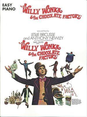cover image of Willy Wonka & the Chocolate Factory (Songbook)